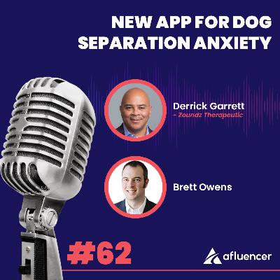 New App for Dog Separation Anxiety | Derrick Garrett - Zoundz Therapeutic #62 New App for Dog Separation Anxiety | Derrick Garrett - Zoundz Therapeutic #62