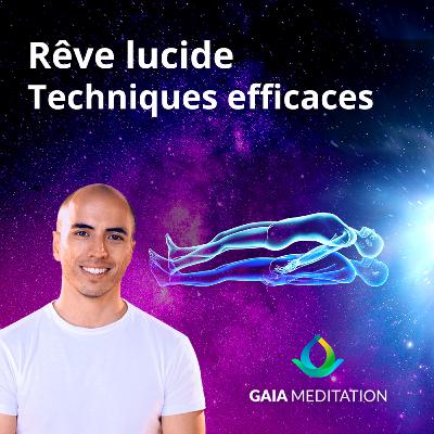 Rêve Lucide - Techniques efficaces