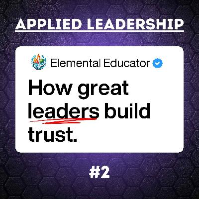 Applied Leadership 2: Why Small Moments Matter More Than Charisma in Leadership