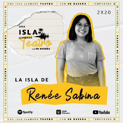 La Isla de Renée Sabina 2x20