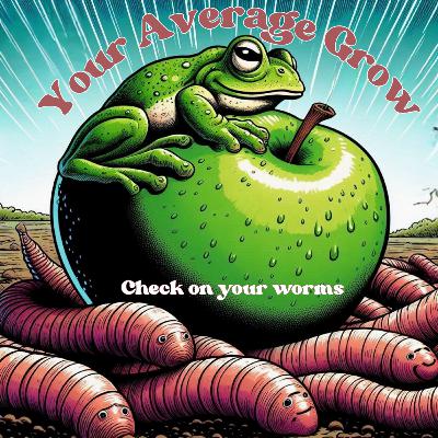 Check on your worms