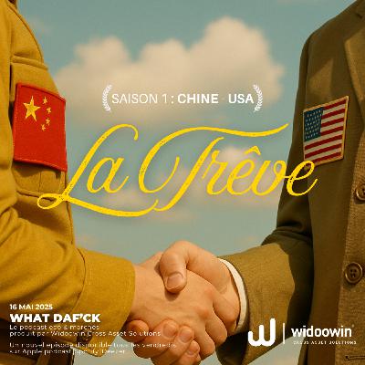 🤝🏻 La trêve : saison 1 (Chine-USA)