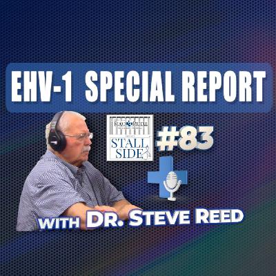 EHV-1 and your horse: what you need to know NOW with Dr. Steve Reed