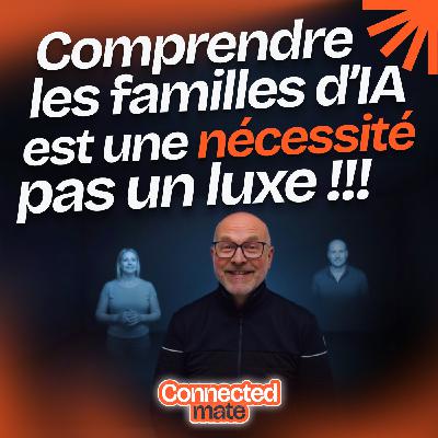 Bien comprendre les familles d’IA