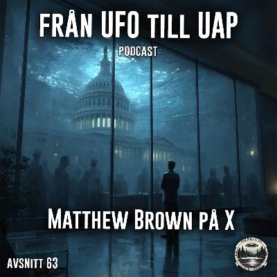 Matthew Brown på X - Avsnitt 63