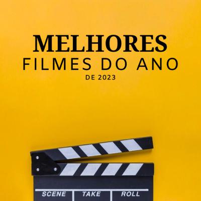 MELHORES FILMES DE 2023