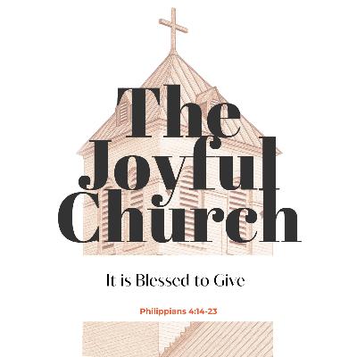 It is Blessed to Give / Philippians ⁠4:14⁠-23