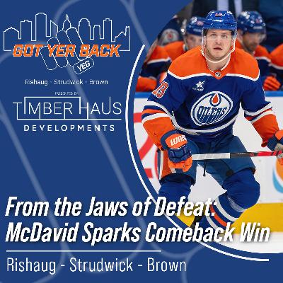 From the Jaws of Defeat: McDavid Sparks Comeback Win