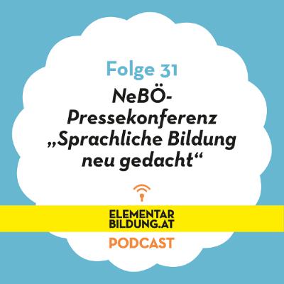 NeBÖ-Pressekonferenz „Sprachliche Bildung neu gedacht“