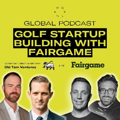#22 - Old Tom Ventures: The Startup Series Ep. 2 with Fairgame
