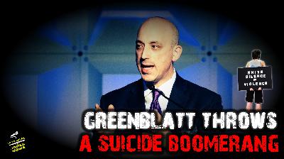 S o T o S p e a k | Ep. 942 | Greenblatt Throws a Suicide Boomerang