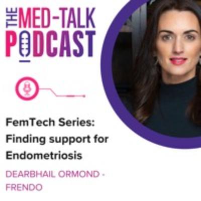 The FemTech Series: Finding support for Endometriosis