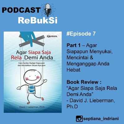Agar Siapapun Menyukai,Mencintai & Menganggap Anda Hebat (David J. Lieberman, Ph.D) Part 1 Agar Siapapun Menyukai,Mencintai & Menganggap Anda Hebat (David J. Lieberman, Ph.D) Part 1