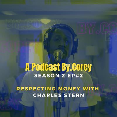 Respecting Money With Charles Stern