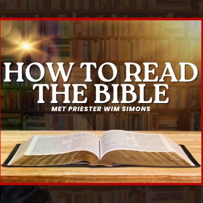 Hoe lees je de Bijbel écht? (tips en trics) | Priester Wim Simons Hoe lees je de Bijbel écht? (tips en trics) | Priester Wim Simons