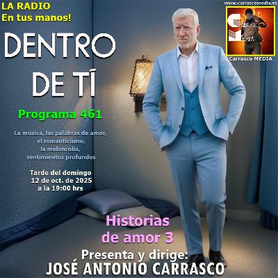 DENTRO DE TI Programna 461- HISTORIAS DE AMOR 3