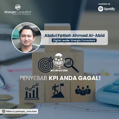 Ep. #02: Penyebab KPI Anda Gagal!