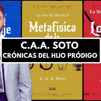Crónicas del Hijo Prodigo - Entrevista a C.A.A. Soto