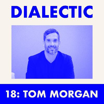 18: Tom Morgan - Wisdom in the Woo
