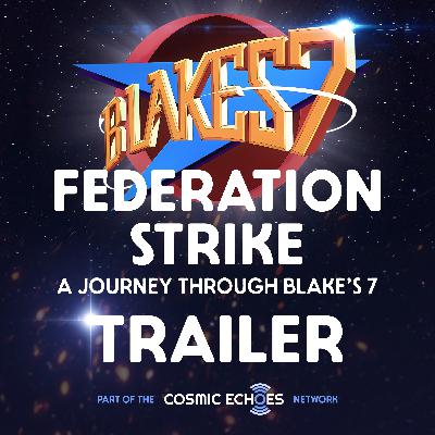 Welcome to Federation Strike - A Journey Through Blake's 7 - What to Expect