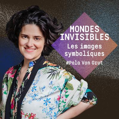 Le pouvoir des images symboliques - avec Pola Von Grut, artiste & astrologue Le pouvoir des images symboliques - avec Pola Von Grut, artiste & astrologue