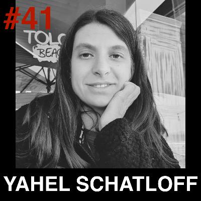 #41- Repensando la muerte: Yahel Schatloff #41- Repensando la muerte: Yahel Schatloff