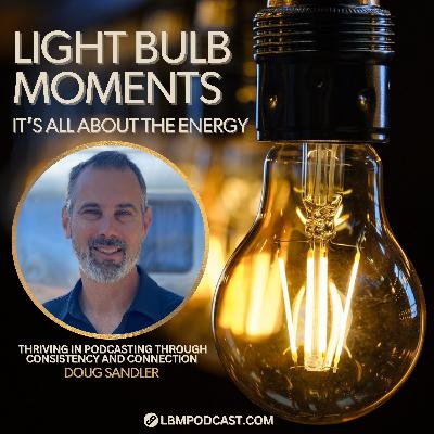 Doug Sandler: Thriving In Podcasting Through Consistency And Connection Doug Sandler: Thriving In Podcasting Through Consistency And Connection