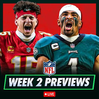 NFL Week 2 Previews! Eagles-Chiefs SB Rematch, Lions To Bounce Back & NFL Week 2 Best Bets!