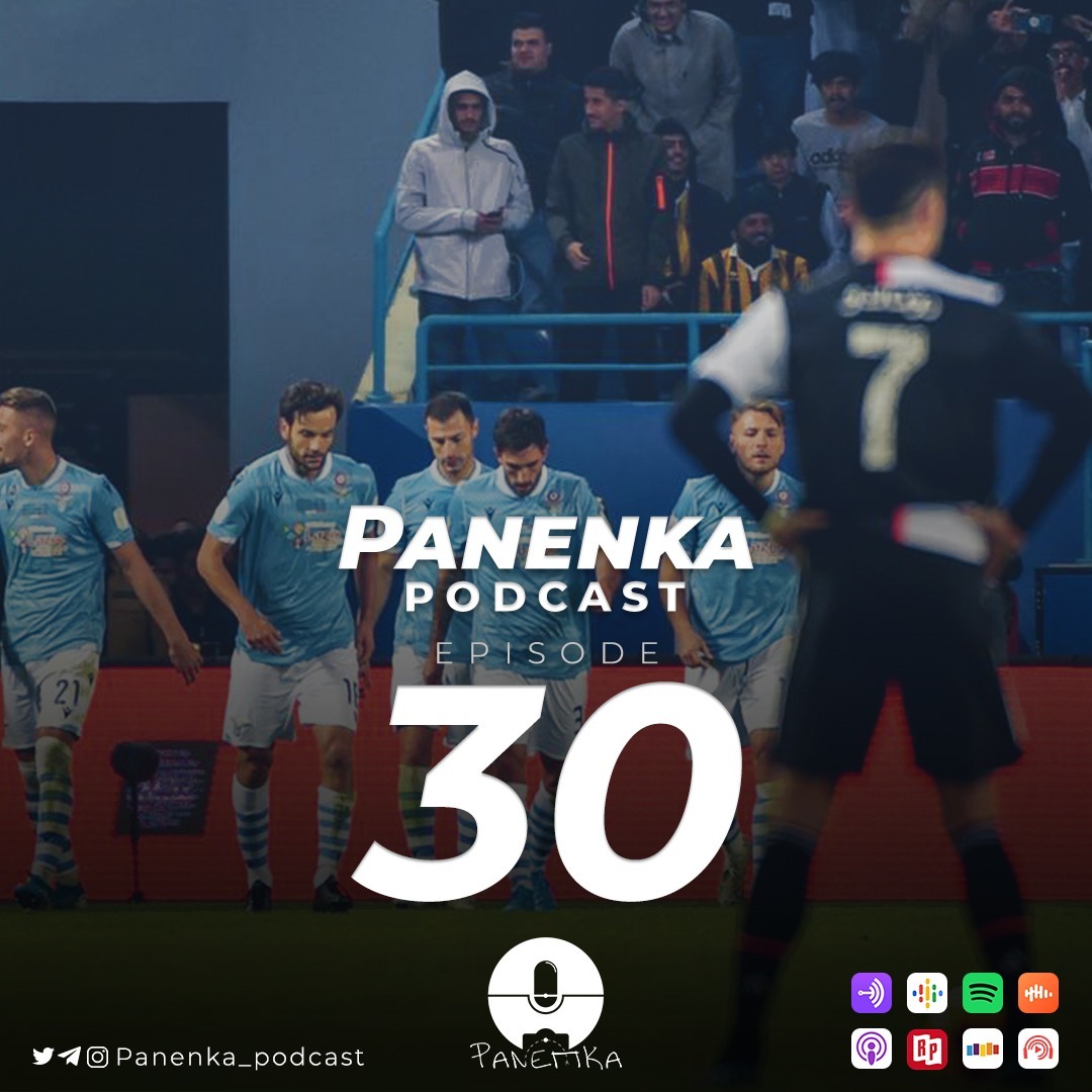 Panenka Ep. 30