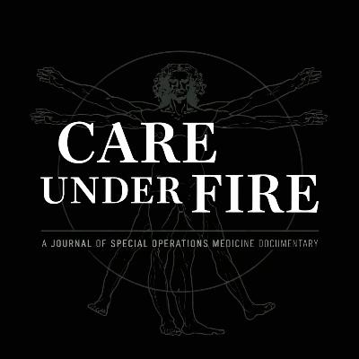 Care Under Fire: The History of the Journal of Special Operations Medicine