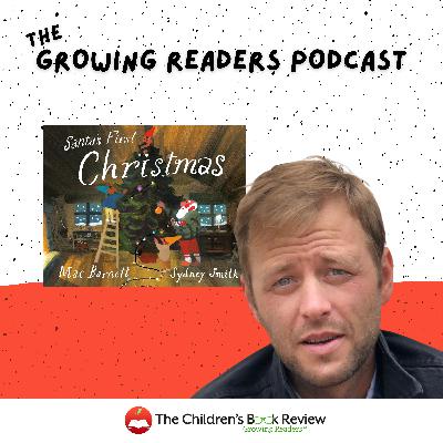 Mac Barnett on Flipping Santa's Story: Santa's First Christmas