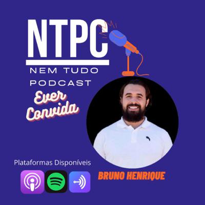 Ep. 23 - Bruno Henrique