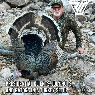 Presidential Clients, July Ruts, and Gators in a Turkey Setup
