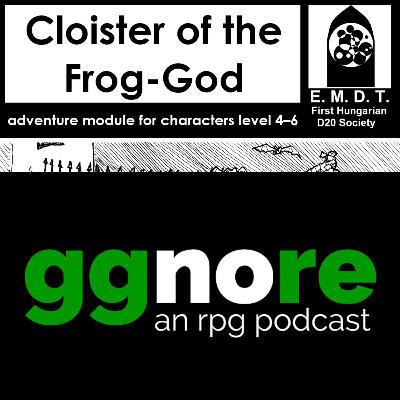 Cloister of the Frog-God Actual Play: SWAMP