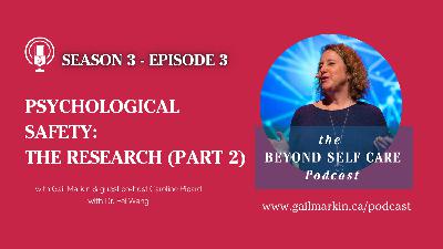 Psychological Safety: The Research (Part 2)