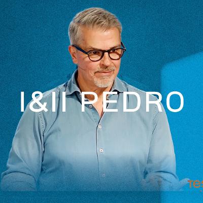 TESTAMENTO — Ep. 60/61 | I & II Pedro