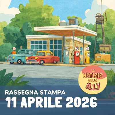 Rassegna stampa 11 aprile 2026 Rassegna stampa 11 aprile 2026