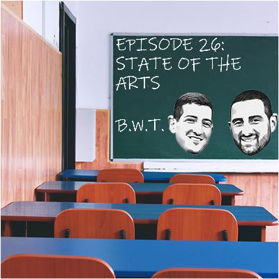 Episode 26: State of the Arts