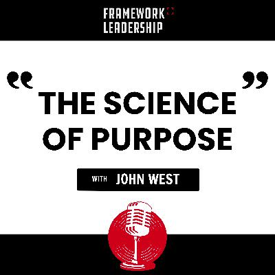 The Science of Purpose- John West