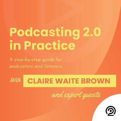 What is Podcasting 2.0, how do I use it, and why should I bother?