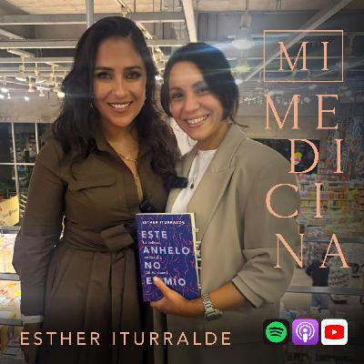 455. Una decisión, un sueño, un libro, un cumpleaños inolvidable [Esther Iturralde]
