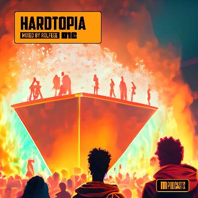 Hardtopia 012 (Trye/LePrince/Dopamine) [Hardstyle] - Mixed by Rolfeee