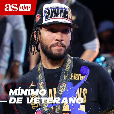 Los Knicks se coronan en Las Vegas y San Antonio entra en una nueva dimensión | Mínimo de Veterano 5x22