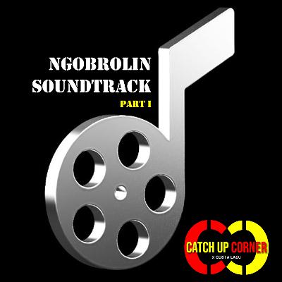 Catch Up Corner X Cerita Lagu | Spesial Edition: Ngobrolin Soundtrack