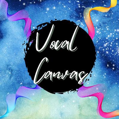 "What's Your Favorite Part of Your Voice" - Vocal Canvas Cast Answers