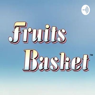 Fruits basket podcast and other stuff  (Trailer)