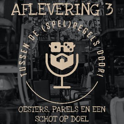 Oesters, parels en een schot op doel Oesters, parels en een schot op doel