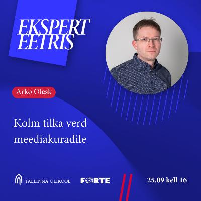 Arko Olesk - kolm tilka verd meediakuradile