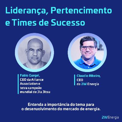 Episódio 11: Liderança, Pertencimento e Times de Sucesso