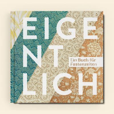Beitrag über den Begleiter für die Fastenzeit von "Andere Zeiten"